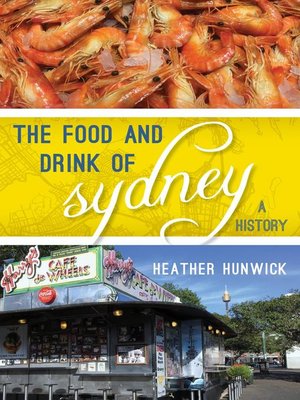cover image of The Food and Drink of Sydney